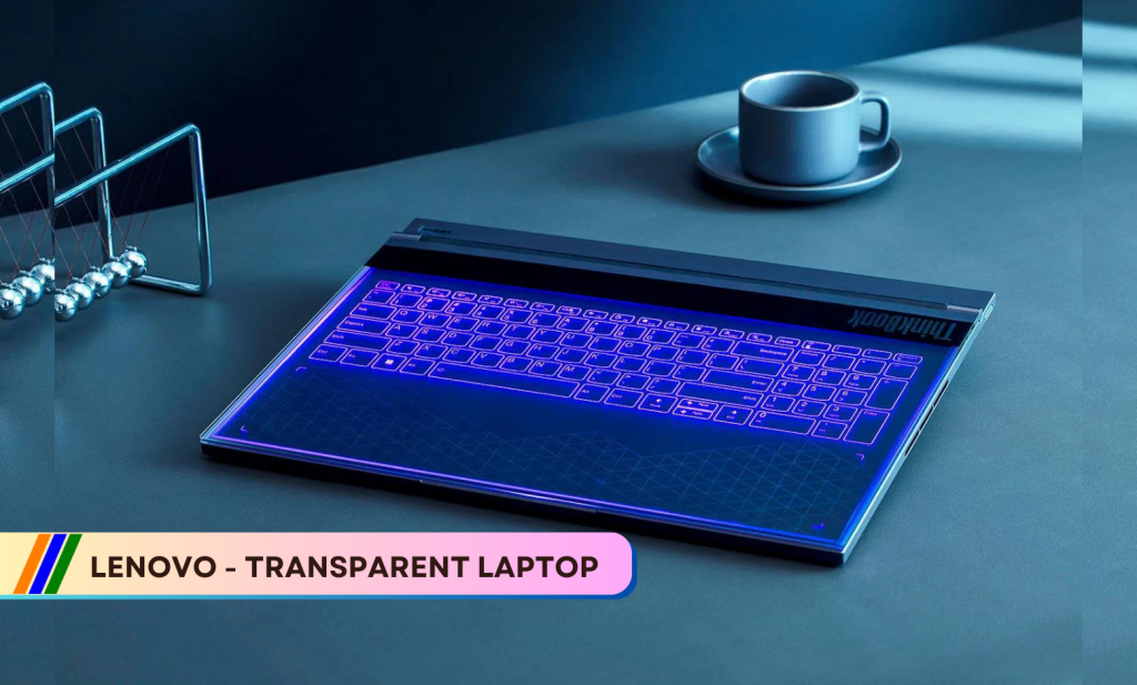 LENOVO - TRANSPERANT LAPTOP PRICE AND SPECS-1